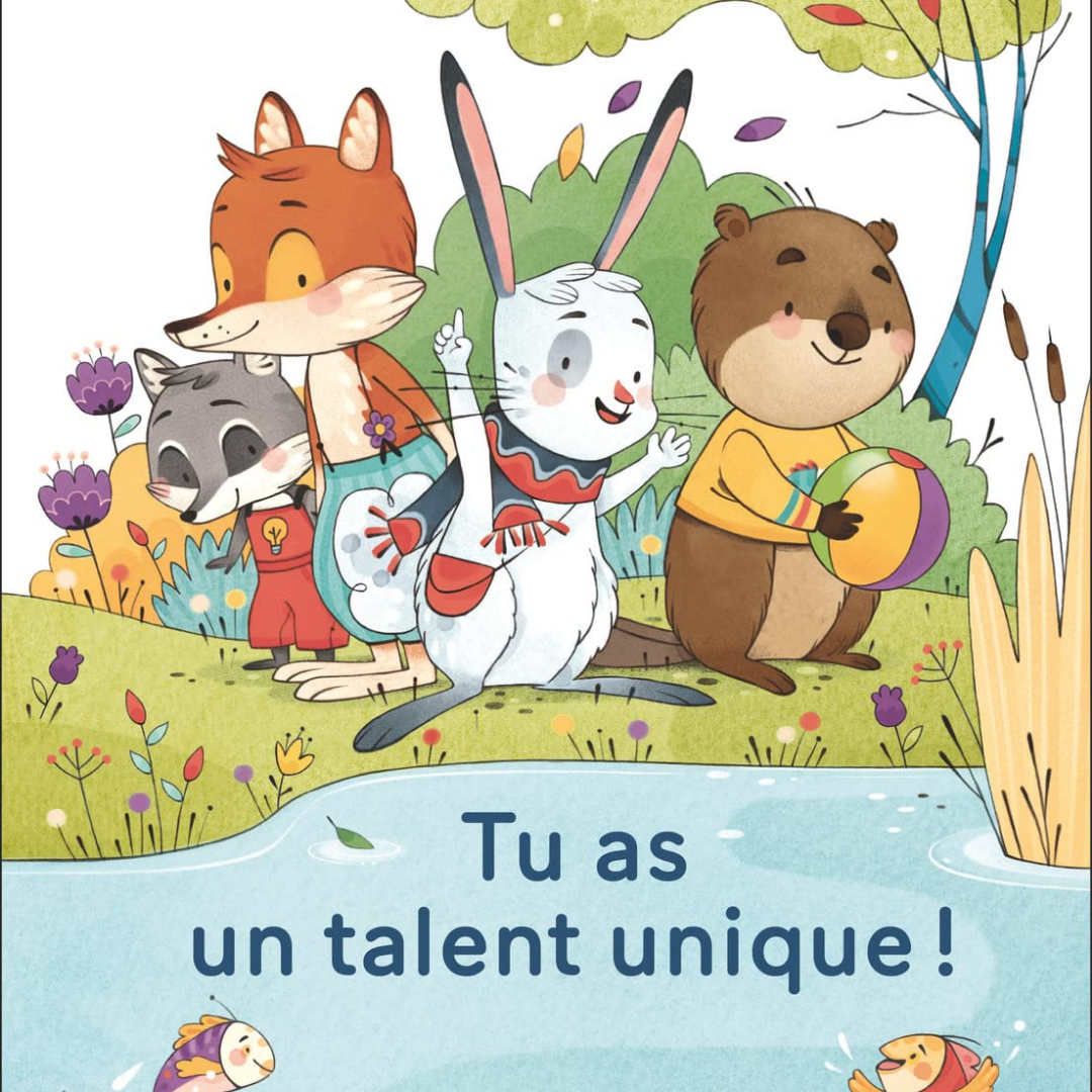Tu as un talent unique